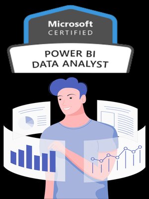 cover image of Microsoft Power BI Data Analyst (PL-300)